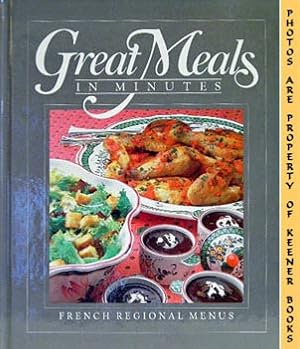 Great Meals In Minutes - French Regional Menus