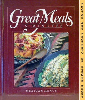 Great Meals In Minutes - Mexican Menus