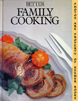 Seller image for Better Family Cooking for sale by Keener Books (Member IOBA)
