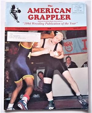 The American Grappler (April 1997, Volume 9 No. 4): National Wrestling Media Association's '1994 ...