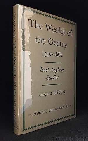 The Wealth of the Gentry 1540-1660; East Anglian Studies