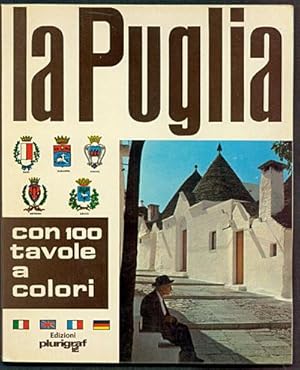 LA PUGLIA Guida fotografica con 100 tavole a Colori