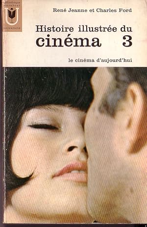 Seller image for HISTOIRE ILLUSTREE DU CINEMA-LE CINEMA D'AUJOURD'HUI-TOME 3 for sale by Librairie l'Aspidistra