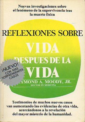 Seller image for REFLEXIONES SOBRE VIDA DESPUS DE LA VIDA. Trad. Andrs Linares. for sale by angeles sancha libros