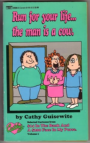 Run for Your Life.the Man Is a Cow (Cathy)