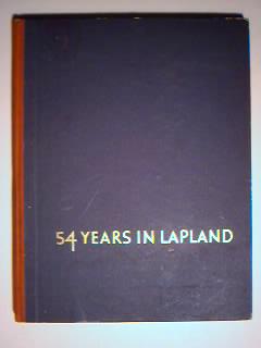 Seller image for 54 Years in Lapland for sale by best books