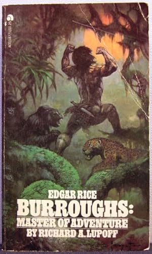 Edgar Rice Burroughs: Master of Adventure