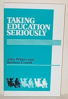 Seller image for Taking Education Seriously for sale by G W Jackson