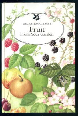Bild des Verkufers fr Fruit from Your Garden: The National Trust zum Verkauf von Lazy Letters Books
