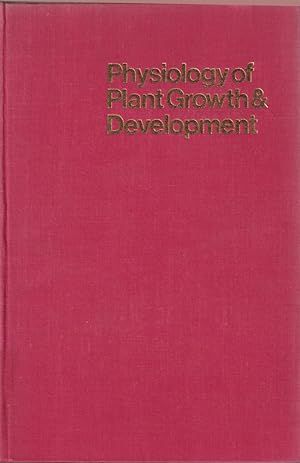 Bild des Verkufers fr The Physiology Of Plant Growth And Development, zum Verkauf von Jonathan Grobe Books