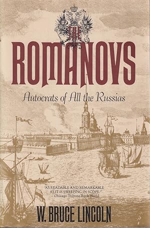 Imagen del vendedor de The Romanovs : Autocrats Of All The Russians a la venta por Jonathan Grobe Books