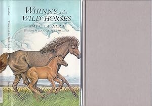 Immagine del venditore per WHINNY of the WILD HORSES - First Printing, VG w/DJ venduto da Larimar Animal Books