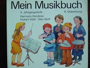 Bild des Verkufers fr Mein Musikbuch. Jahrgangsstufe 4. Mit vielen musikpraktischen bungen und Anregungen und einem Liederteil mit zahlreichen einstimmigen Kinderliedern. Mit vielen teils farbigen Illustrationen im Notentext und auf Tafeln von Barbara von Johnson. zum Verkauf von Antiquariat Tarter, Einzelunternehmen,