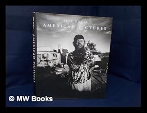 Seller image for American Pictures : a Reflection on Mid-Twentieth Century America = Amerika Mitte des 20. Jahrhunderts in Bildern = Un reflet de l'Amerique du milieu du Xxe Siecle / Jeff Dunas for sale by MW Books Ltd.