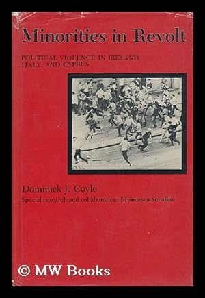 Immagine del venditore per Minorities in Revolt : Political Violence in Ireland, Italy, and Cyprus venduto da MW Books Ltd.