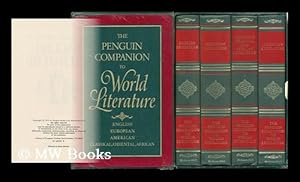 Seller image for The Penguin Companion to World Literature - English, European, American, Classical, Oriental, African - 4 Volumes for sale by MW Books Ltd.