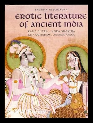 Bild des Verkufers fr Erotic literature of Ancient India / by Sandhya Mulchandani zum Verkauf von MW Books Ltd.