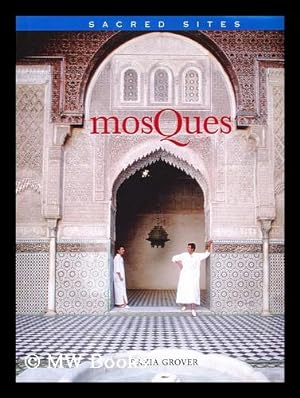 Seller image for Mosques / by Razia Grover for sale by MW Books Ltd.