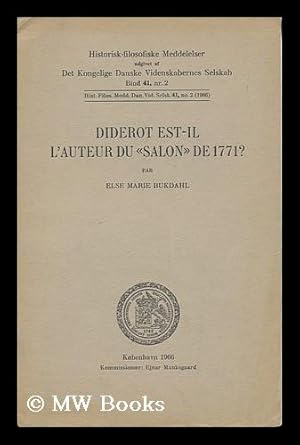 Seller image for Diderot Est-Il L'Auteur De 'salon' De 1771? / Par Else Marie Bukdahl ; Traduit Du Danois Par Francois Marchetti for sale by MW Books Ltd.