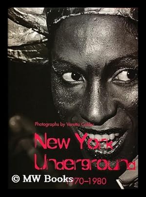 Seller image for New York Underground : 1970-1980 / photographs by Veretta Cobler for sale by MW Books Ltd.