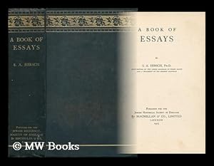 Seller image for A Book of Essays / by S. A. Hirsch for sale by MW Books Ltd.