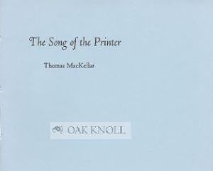 Imagen del vendedor de SONG OF THE PRINTER.|THE a la venta por Oak Knoll Books, ABAA, ILAB