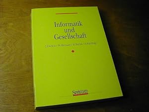 Image du vendeur pour Informatik und Gesellschaft mis en vente par Antiquariat Fuchseck