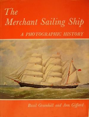 Imagen del vendedor de The merchant sailing ship: a photographic history. 127 photographs from the National Maritime Museum depicting British and North American sailing vessels and the lives of the people who worked in and around them. a la venta por Gert Jan Bestebreurtje Rare Books (ILAB)