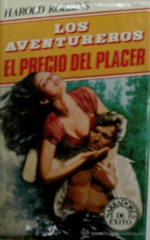 Seller image for LOS AVENTUREROS - EL PRECIO DEL PLACER for sale by Librera Maestro Gozalbo