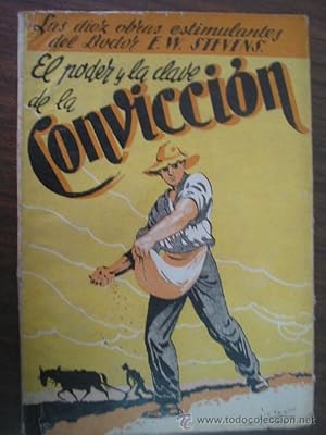 EL PODER Y LA CLAVE DE LA CONVICCIÓN