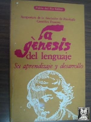 Bild des Verkufers fr LA GNESIS DEL LENGUAJE. SU APRENDIZAJE Y DESARROLLO zum Verkauf von Librera Maestro Gozalbo