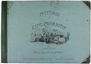 PICTURES OF LIFE & CHARACTER. From the Collection of Mr PUNCH. First Series.: