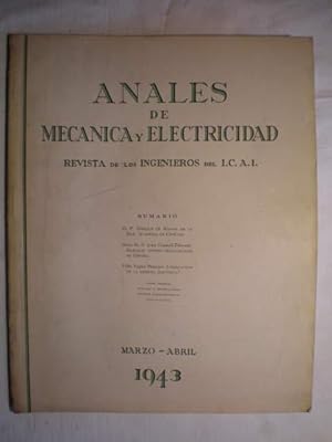 Anales de mecánica y electricidad. Nº 165 Marzo-Abril 1943. Revista de los Ingenieros del ICAI
