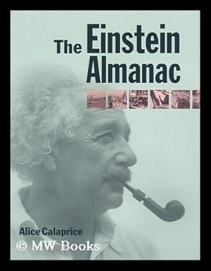Seller image for The Einstein Almanac / by Alice Calaprice for sale by MW Books