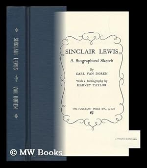 Imagen del vendedor de Sinclair Lewis, a Biographical Sketch. with a Bibliography by Harvey Taylor a la venta por MW Books