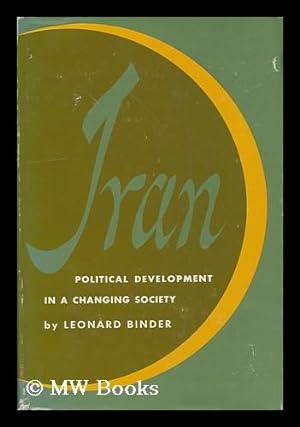 Imagen del vendedor de Iran : Political Development in a Changing Society a la venta por MW Books