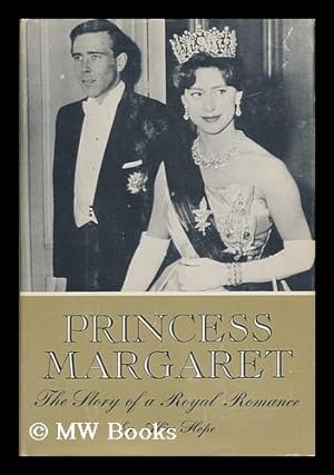 Image du vendeur pour Princess Margaret -The Story of a Royal Romance mis en vente par MW Books
