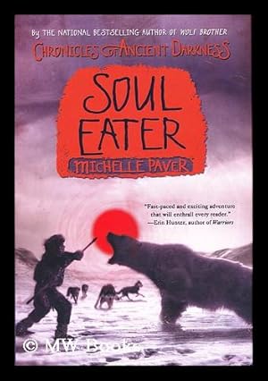 Seller image for Soul eater / by Michelle Paver for sale by MW Books