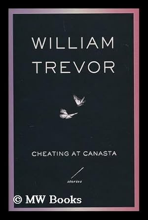 Seller image for Cheating at canasta / by William Trevor for sale by MW Books