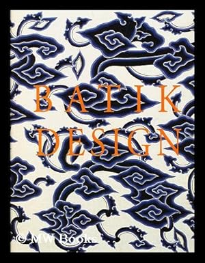 Imagen del vendedor de Batik design / by Pepin Van Roojen a la venta por MW Books