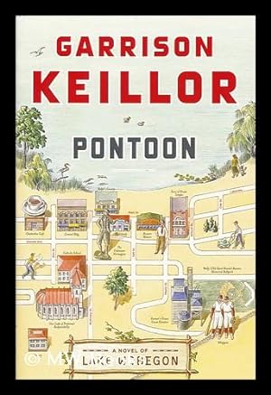Immagine del venditore per Pontoon / by Garrison Keillor venduto da MW Books
