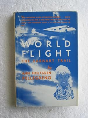 World Flight : The Earhart Trail