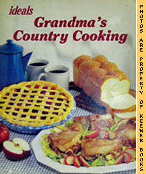 Ideals Grandma's Country Cooking