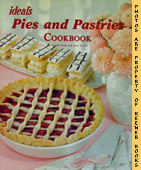 Ideals Pies And Pastries Cookbook