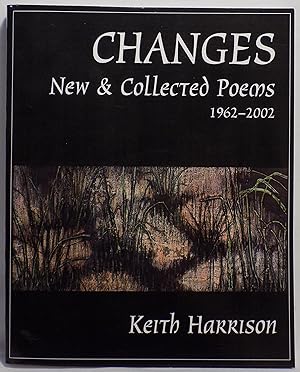 Changes: New and Collected Poems 1962-2002