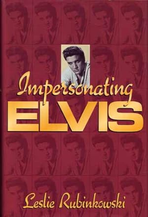 Seller image for Impersonating Elvis for sale by Adelaide Booksellers