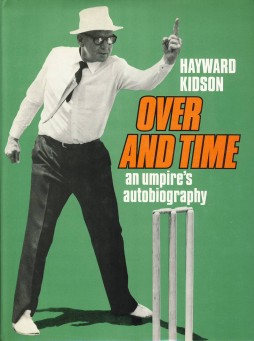 Seller image for OVER AND TIME: AN UMPIRE'S AUTOBIOGRAPHY for sale by Sportspages