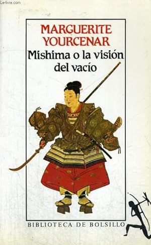Imagen del vendedor de MISHIMA O LA VISION DEL VACIO a la venta por Le-Livre