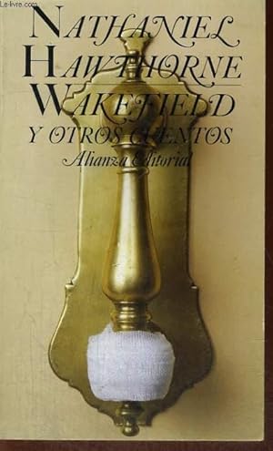 Bild des Verkufers fr WAKEFIELD Y OTROS CUENTOS zum Verkauf von Le-Livre
