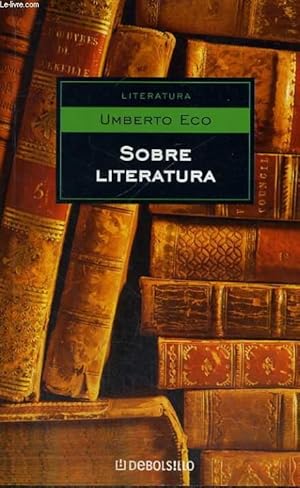 Imagen del vendedor de SOBRE LITERATURA a la venta por Le-Livre